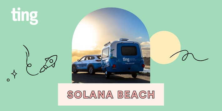 The best internet service provider in Solana Beach is Ting Internet